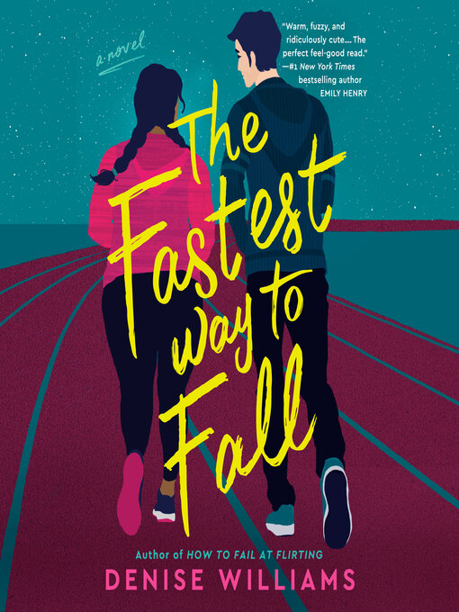 Title details for The Fastest Way to Fall by Denise Williams - Available